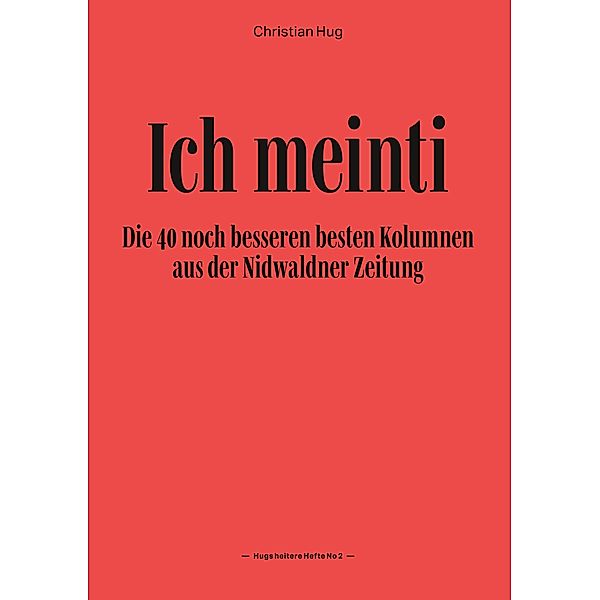 Ich meinti II, Christian Hug