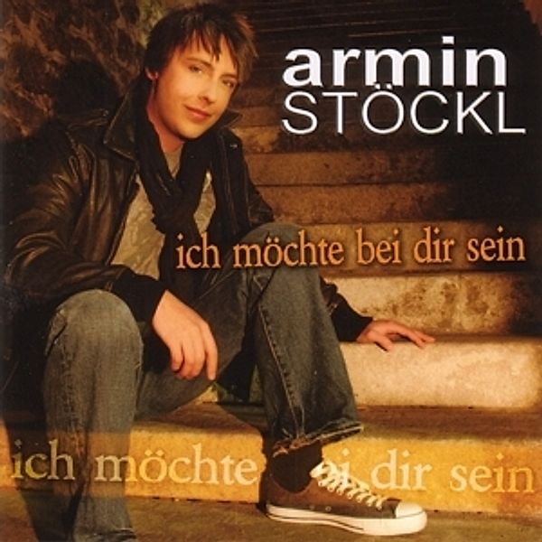 Ich Möchte Bei Dir Sein, Armin Stöckl