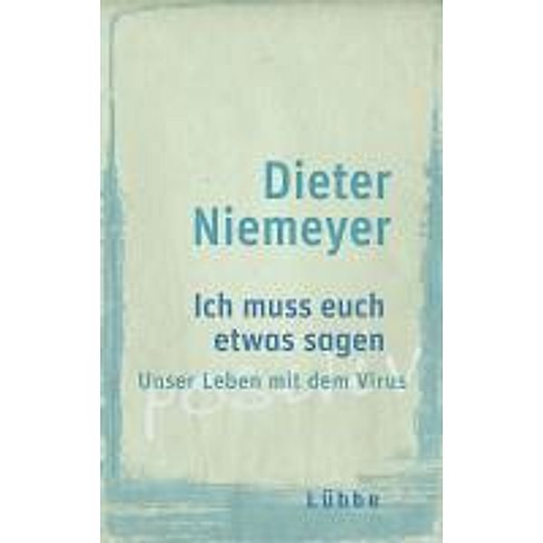 Ich muss euch etwas sagen, Dieter Niemeyer