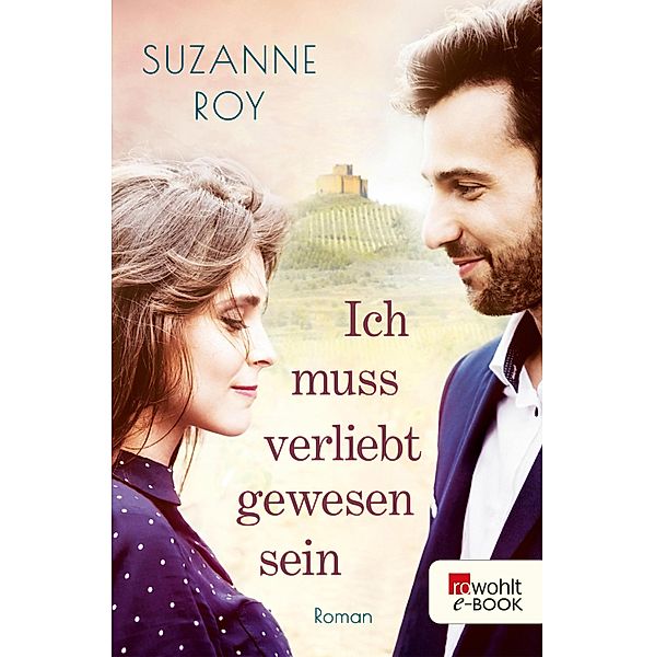 Ich muss verliebt gewesen sein, Suzanne Roy