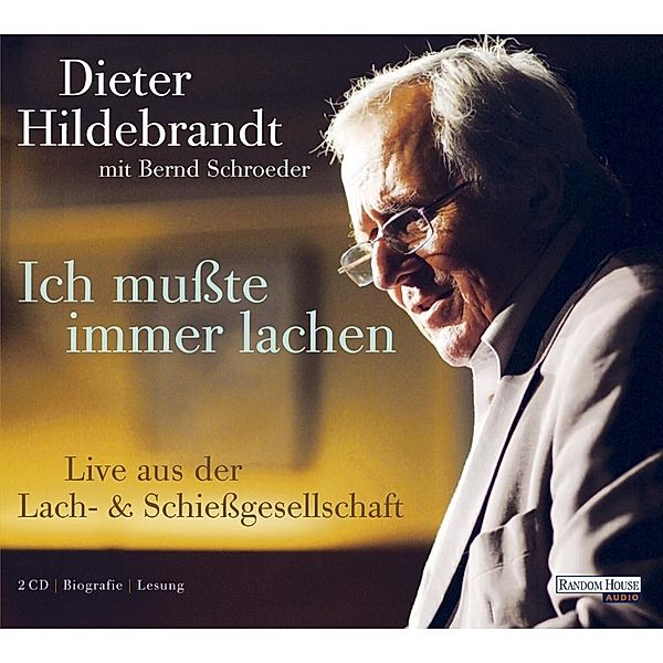 Ich musste immer lachen, 2 Audio-CDs, Dieter Hildebrandt, Bernd Schroeder