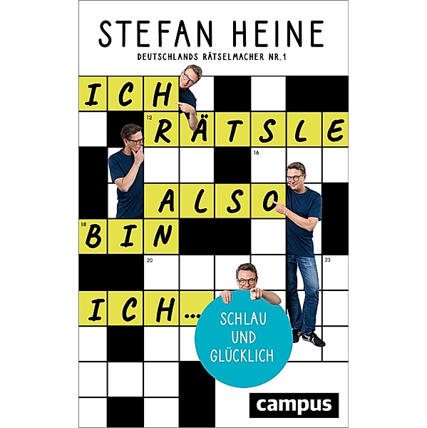 Ich rätsle, also bin ich ..., Stefan Heine