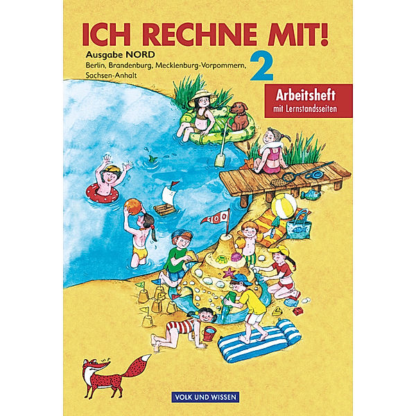 Ich rechne mit! - Berlin, Brandenburg, Mecklenburg-Vorpommern, Sachsen-Anhalt - 2. Schuljahr, Friedhelm Käpnick, Dieter Schmidt, Klaus-Peter Käding