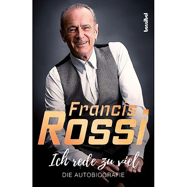 Ich rede zu viel, Francis Rossi, Mick Wall