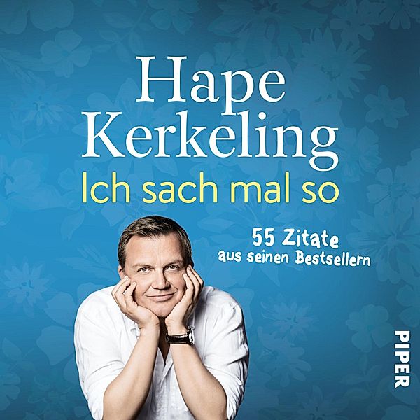 Ich sach mal so, Hape Kerkeling