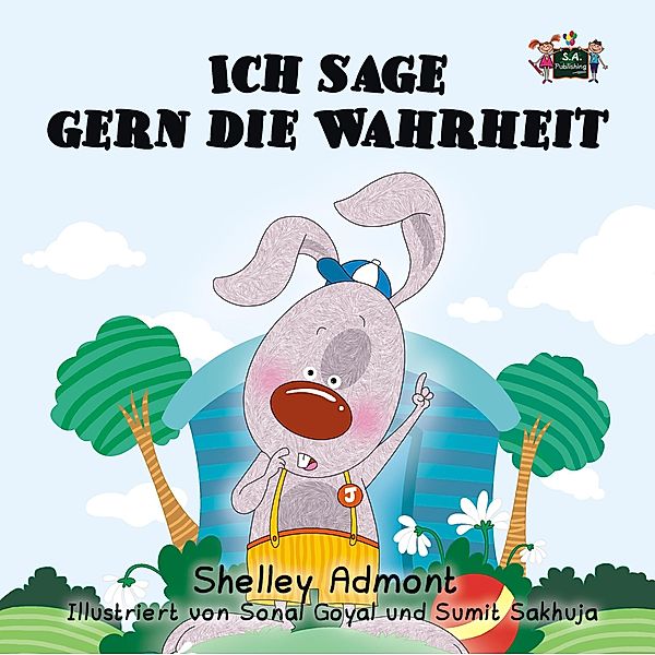 Ich sage gern die Wahrheit (German Bedtime Collection) / German Bedtime Collection, Shelley Admont, Kidkiddos Books