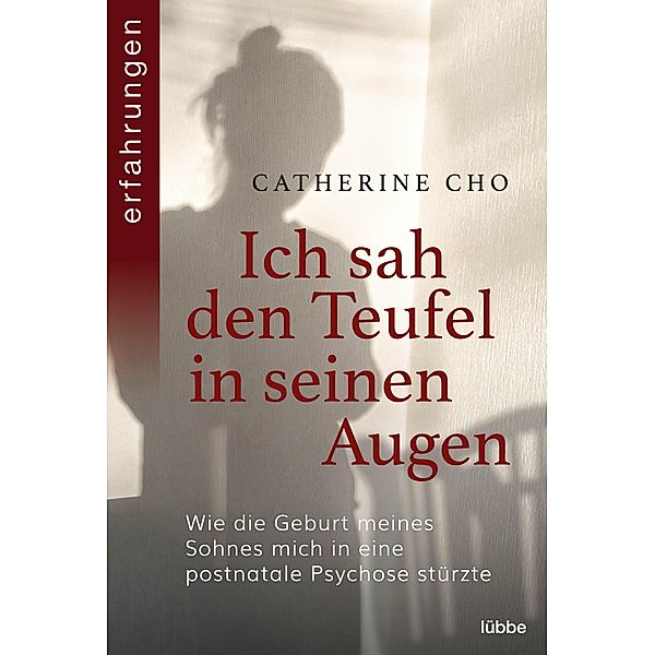 Ich sah den Teufel in seinen Augen, Catherine Cho