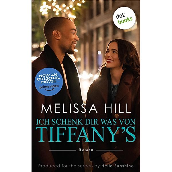 Ich schenk dir was von Tiffany's, Melissa Hill