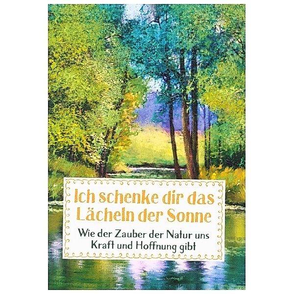 Ich schenke dir das Lächeln der Sonne, Auerbach Verlag & Infodienste GmbH