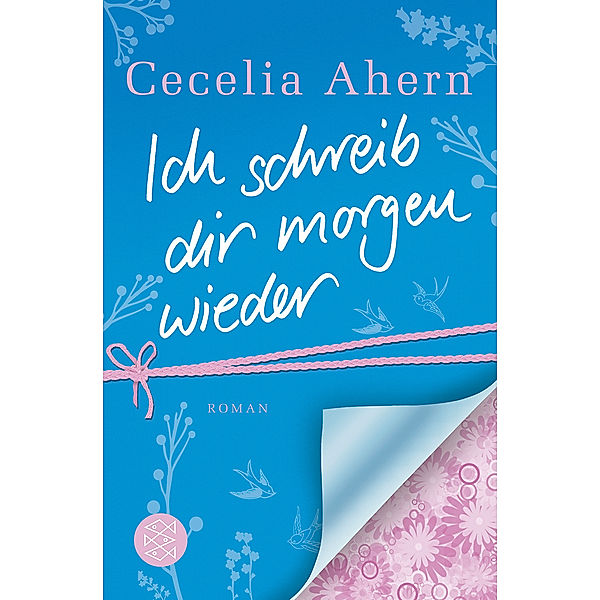 Ich schreib dir morgen wieder, Cecelia Ahern