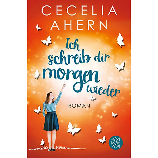 Ich schreib dir morgen wieder, Cecelia Ahern