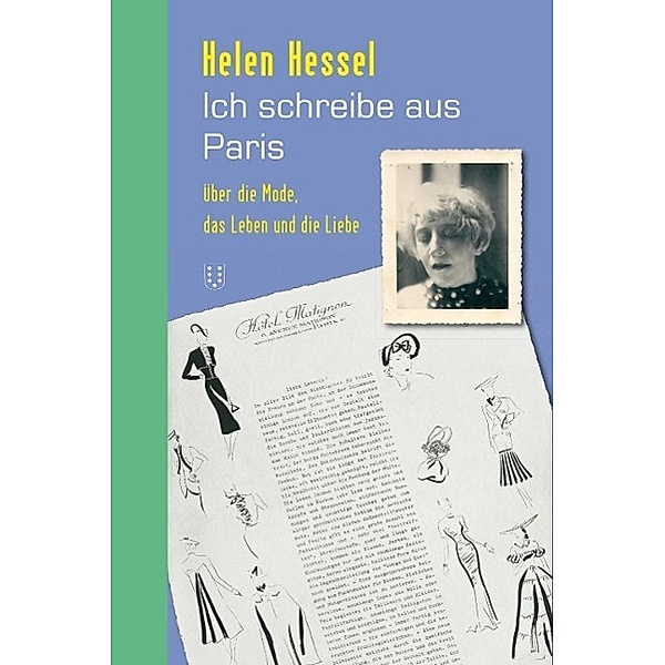 Ich schreibe aus Paris, Helen Hessel