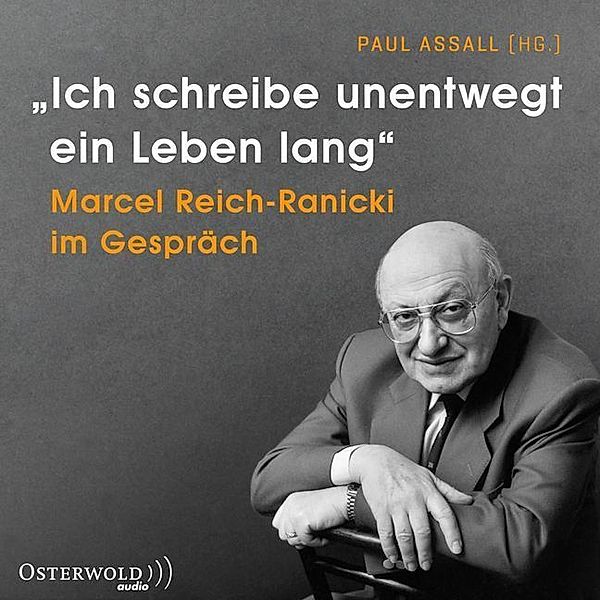 Ich schreibe unentwegt ein Leben lang,4 Audio-CD