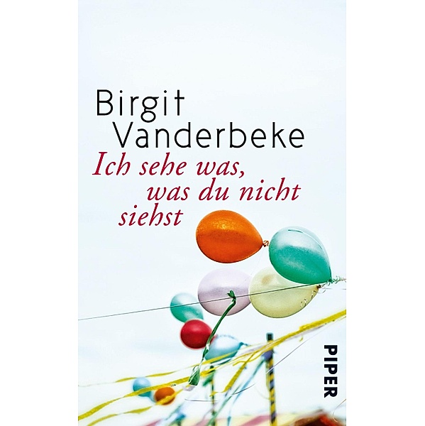 Ich sehe was, was du nicht siehst, Birgit Vanderbeke