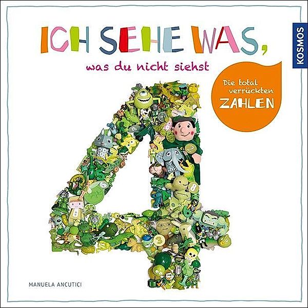 Ich sehe was, was du nicht siehst - Die total verrückten Zahlen, Manuela Ancutici, Ulrike Sauerhöfer