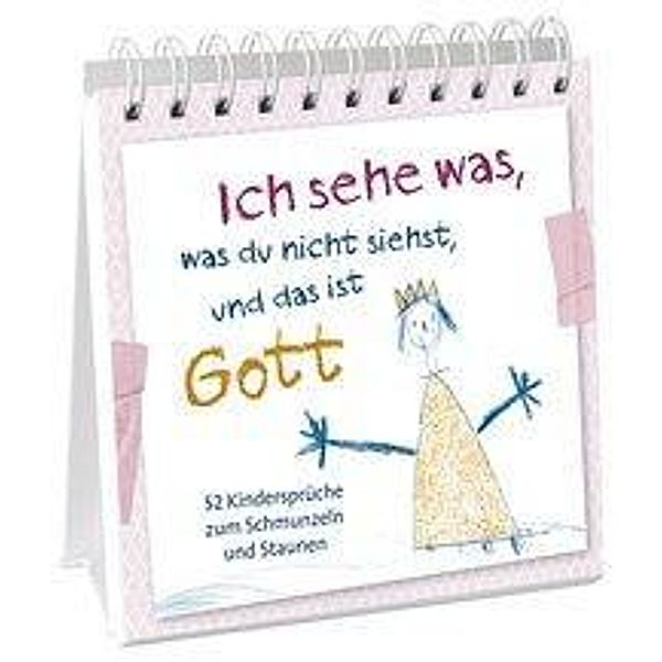 Ich sehe was, was du nicht siehst, und das ist Gott - Aufstellbuch