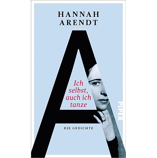 Ich selbst, auch ich tanze, Hannah Arendt