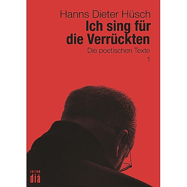 Ich sing für die Verrückten, Hanns Dieter Hüsch