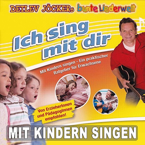 Ich sing mit dir, Detlev Jöcker, Rolf Krenzer, Ingrid Biermann, Lore Kleikamp, Heinz Beckers, August Van Bebber