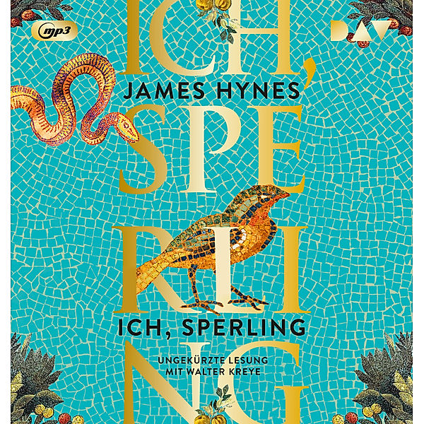 Ich, Sperling,2 Audio-CD, 2 MP3, James Hynes