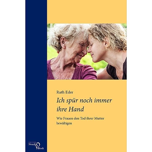 Ich spür noch immer ihre Hand, Ruth Eder