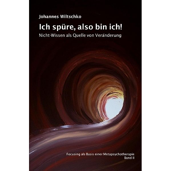 Ich spüre, also bin ich!, Johannes Wiltschko