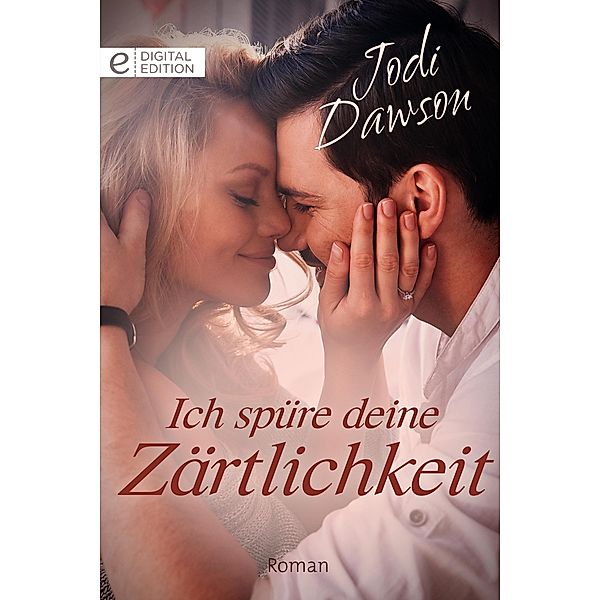 Ich spüre deine Zärtlichkeit, Jodi Dawson