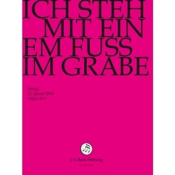 Ich Steh Mit Einem Fuss Grabe, J.S.Bach-Stiftung, Rudolf Lutz