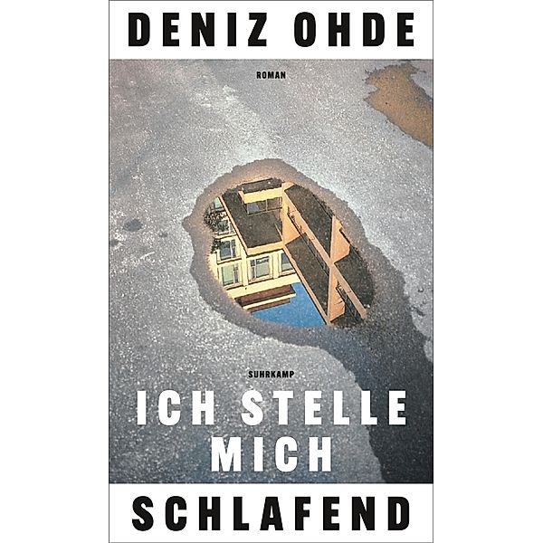 Ich stelle mich schlafend, Deniz Ohde