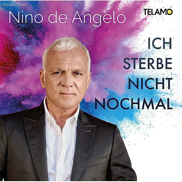 Ich sterbe nicht nochmal, Nino De Angelo