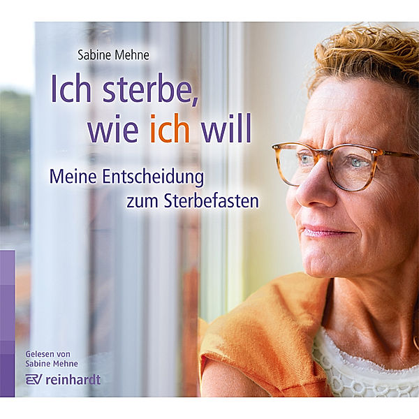 Ich sterbe, wie ich will (Hörbuch),Audio-CD, Sabine Mehne