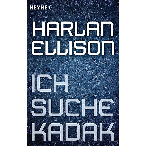 Ich suche Kadak, Harlan Ellison