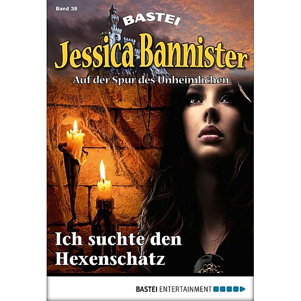 Ich suchte den Hexenschatz / Jessica Bannister Bd.38, Janet Farell