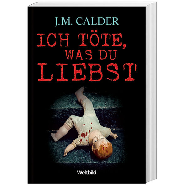 Ich töte, was du liebst, J.M. CALDER