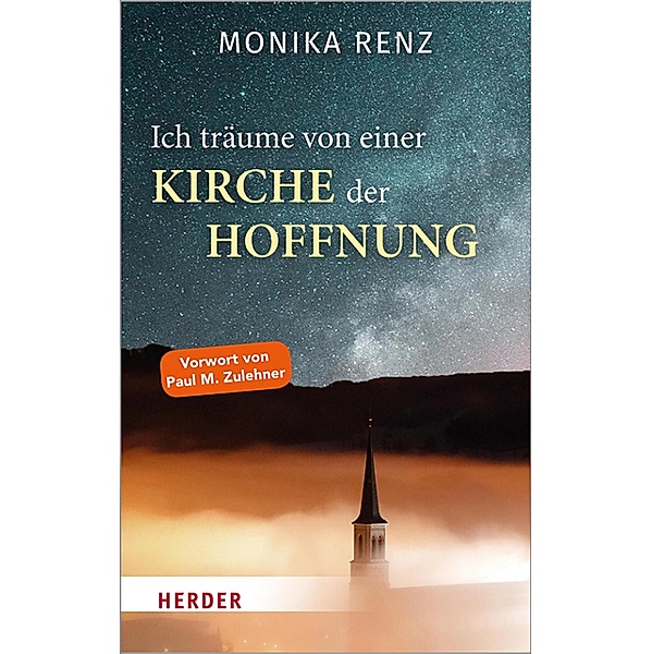 Ich träume von einer Kirche der Hoffnung, Monika Renz