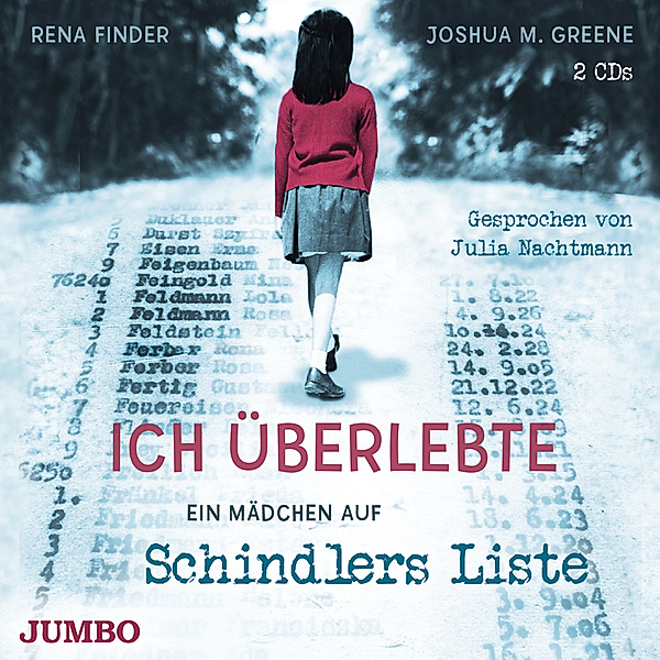 Ich überlebte. Ein Mädchen auf Schindlers Liste,2 Audio-CD, Rena Finder, Joshua M. Greene