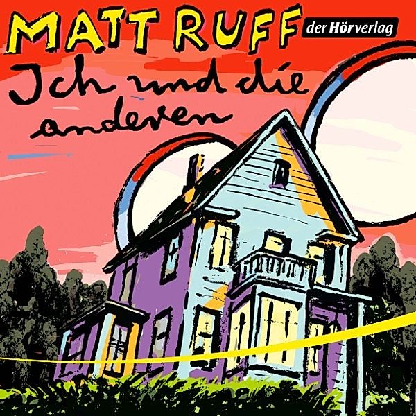 Ich und die anderen, Matt Ruff