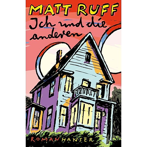 Ich und die anderen, Matt Ruff