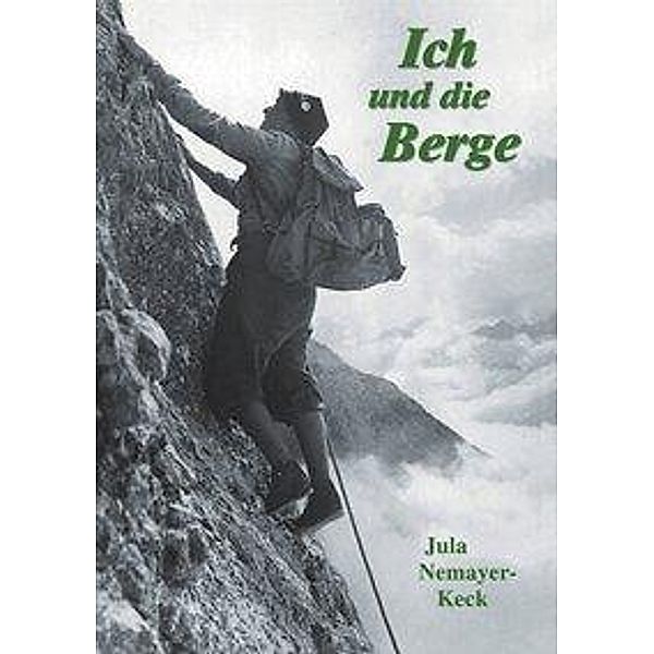 Ich und die Berge, Jula Nemayer-Keck