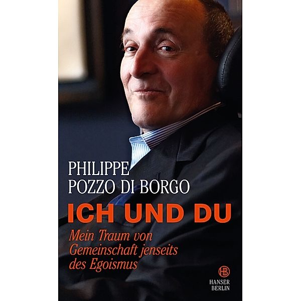 Ich und Du, Philippe Pozzo di Borgo