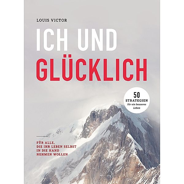 Ich und glücklich, Louis Victor