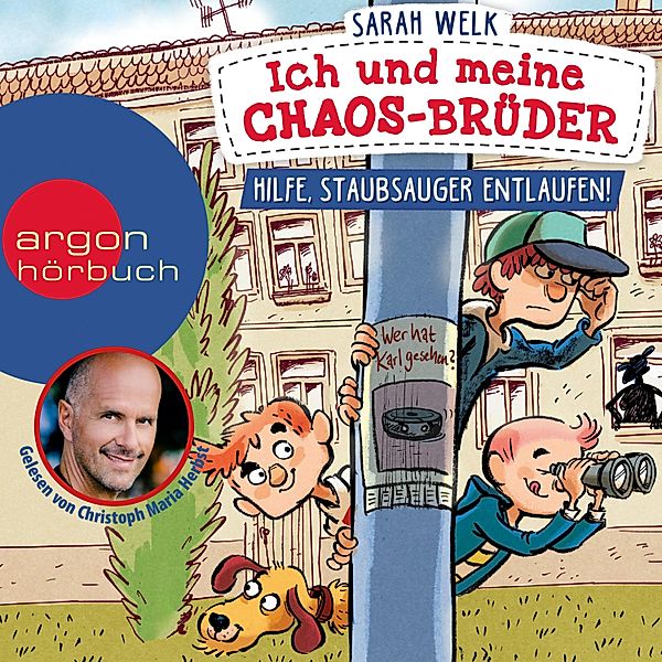 Ich und meine Chaos-Brüder - 2 - Hilfe, Staubsauger entlaufen!, Sarah Welk