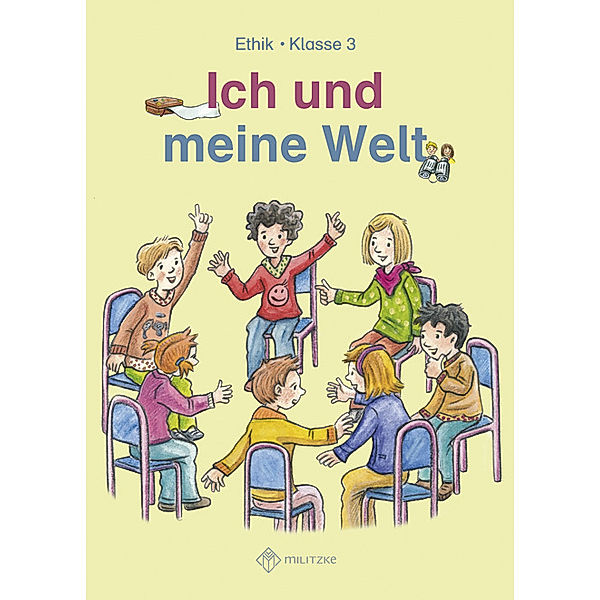 Ich und meine Welt / Klasse 3, Lehrbuch, Antje Köhler