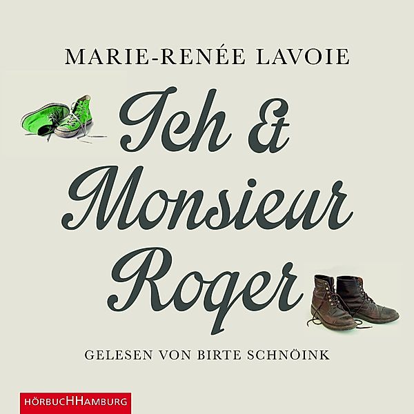 Ich und Monsieur Roger, Marie-Renée Lavoie
