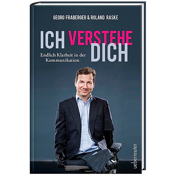 Ich verstehe dich, Georg Fraberger, Roland Raske