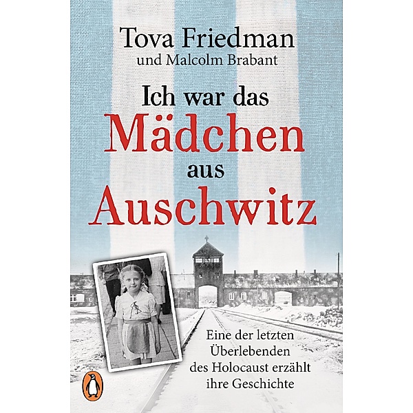 Ich war das Mädchen aus Auschwitz, Tova Friedman