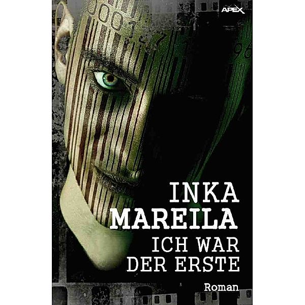 ICH WAR DER ERSTE, Inka Mareila