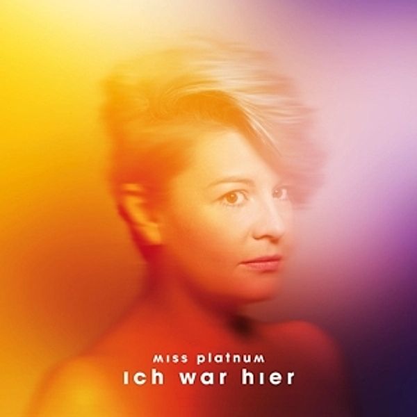 Ich war hier (Limited Digipack), Miss Platnum