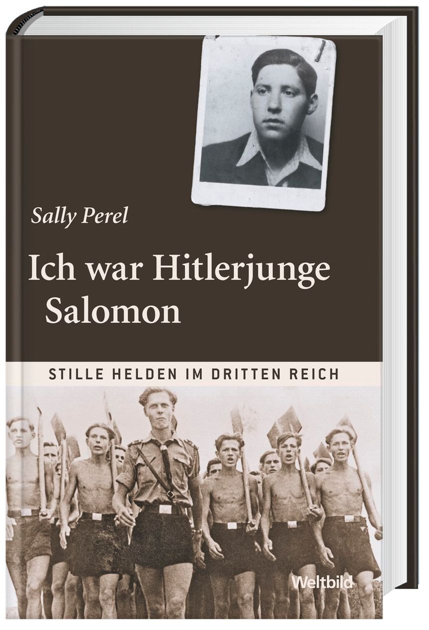 Ich war Hitlerjunge Salomon Stille Helden im Dritten Reich Buch