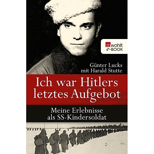 Ich war Hitlers letztes Aufgebot, Günter Lucks